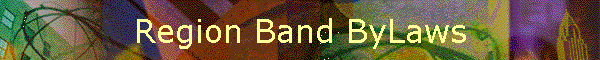 Region Band ByLaws