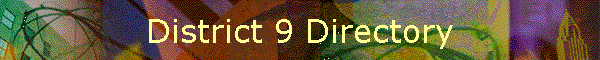 District 9 Directory