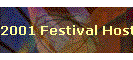 2001 Festival Hosts