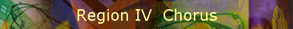 Region IV  Chorus